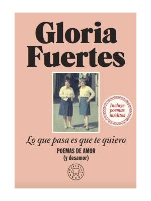 LO QUE PASA ES QUE TE QUIERO