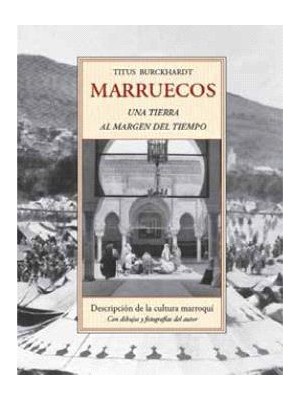 MARRUECOS, UNA TIERRA AL MARGEN DEL TIEMPO