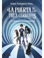 PUERTA DE LOS TRES CERROJOS /2 LA SENDA DE LAS CUATRO FUERZAS