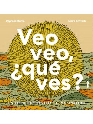 VEO VEO, ¿QUÉ VES?