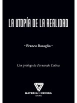 UTOPÍA DE LA REALIDAD, LA