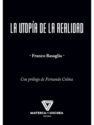 UTOPÍA DE LA REALIDAD, LA
