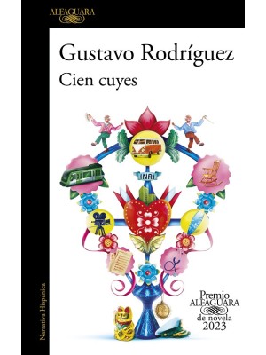 CIEN CUYES (PREMIO ALFAGUARA DE NOVELA 2023)