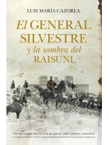 GENERAL SILVESTRE Y LA SOMBRA DEL RAISUNI, EL