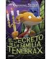 GERONIMO STILTON /18 EL SECRETO DE LA FAMILIA TENEBRAX