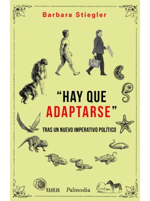 HAY QUE ADAPTARSE TRAS UN NUEVO IMPERATIVO POLÍTICO