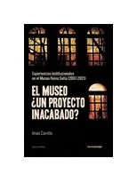 MUSEO ¿UN PROYECTO INACABADO?