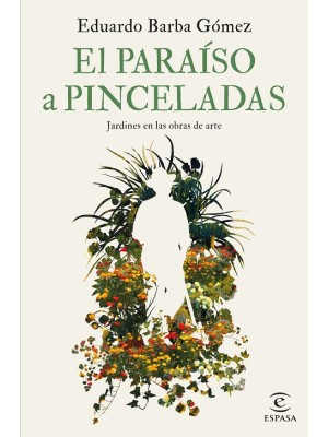 PARAÍSO A PINCELADAS, EL