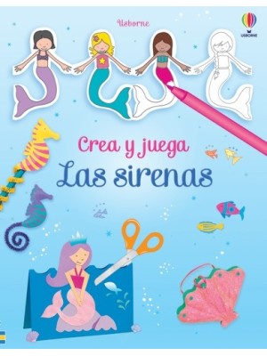 CREA Y JUEGA LAS SIRENAS