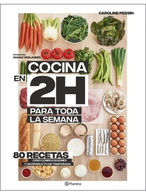 COCINA EN DOS HORAS PARA TODA LA SEMANA