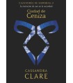 CAZADORES DE SOMBRAS /2 CIUDAD DE CENIZA