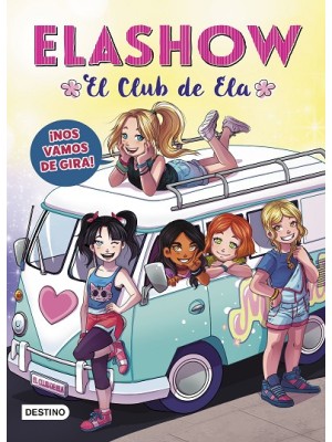 ELASHOW EL CLUB DE ELA /4 NOS VAMOS DE GIRA