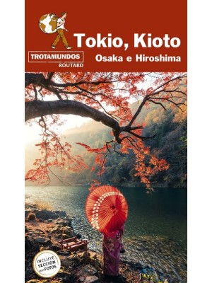 TOKIO, KIOTO, OSAKA E HISOSHIMA