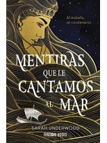 MENTIRAS QUE LE CANTAMOS AL MAR