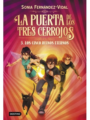 PUERTA DE LOS TRES CERROJOS /3 LOS CINCO REINOS ETERNOS