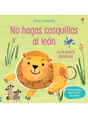 NO HAGAS COSQUILLAS AL LEON