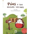 PÚAS Y SUS NUEVOS VECINOS