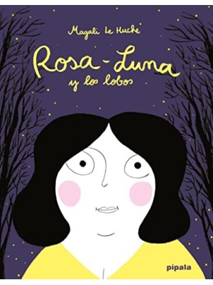 ROSA-LUNA Y LOS LOBOS