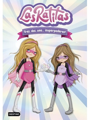 RATITAS /01 TRES DOS UNO SUPERPODERES