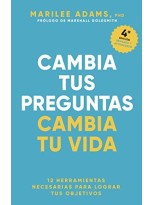 CAMBIA TUS PREGUNTAS, CAMBIA TU VIDA