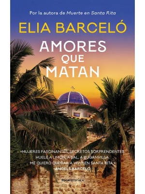 AMORES QUE MATAN (MUERTE EN SANTA RITA 2)