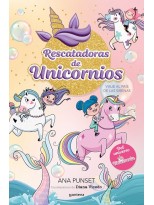 RESCATADORAS DE UNICORNIOS 1 VIAJE AL PAÍS DE LAS SIRENAS