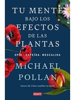 TU MENTE BAJO LOS EFECTOS DE LAS PLANTAS