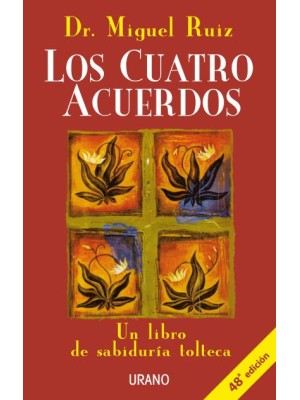 CUATRO ACUERDOS, LOS
