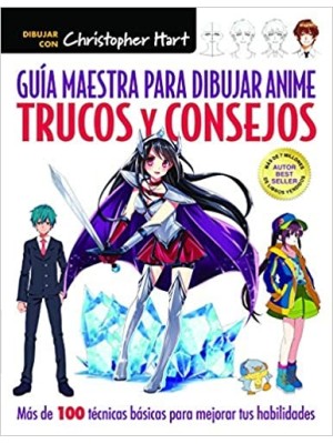 GUÍA MAESTRA PARA DIBUJAR ANIME TRUCOS Y CONSEJOS