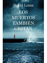 MUERTOS TAMBIÉN GRITAN, LOS