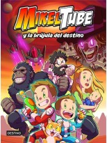 MIKELTUBE /1 Y LA BRUJULA DEL DESTINO
