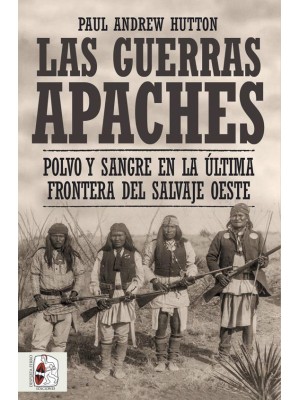 GUERRAS APACHES, LAS