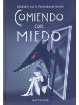COMIENDO CON MIEDO