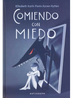COMIENDO CON MIEDO