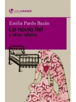 NOVIA FIEL Y OTROS RELATOS. (EDICIÓN DE LETRA GRANDE)