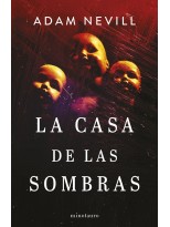 CASA DE LAS SOMBRAS, LA