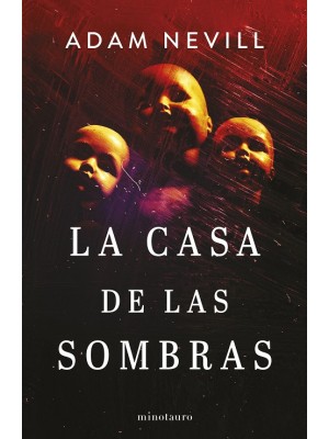 CASA DE LAS SOMBRAS, LA
