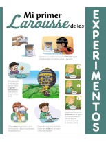 MI PRIMER LAROUSSE DE LOS EXPERIMENTOS