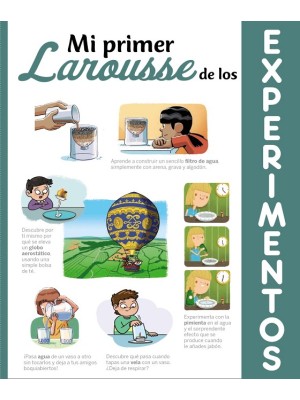 MI PRIMER LAROUSSE DE LOS EXPERIMENTOS