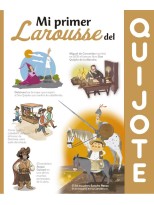 MI PRIMER LAROUSSE DEL QUIJOTE