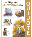 MI PRIMER LAROUSSE DEL QUIJOTE