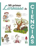 MI PRIMER LAROUSSE DE CIENCIAS