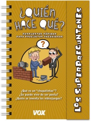 SUPERPREGUNTONES ¿QUIÉN HACE QUÉ?