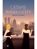 CATAME WINES AND THE CITY