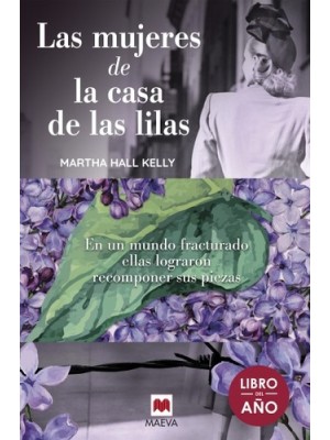 MUJERES DE LA CASA DE LAS LILAS, LAS