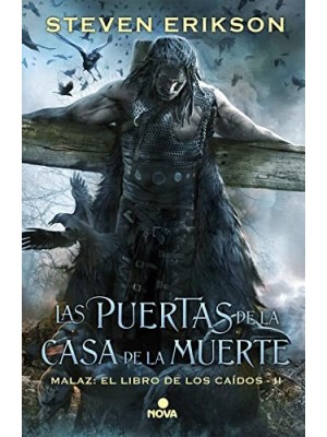 PUERTAS DE LA CASA DE LA MUERTE, LAS (MALAZ EL LIBRO DE LOS CAIDOS 2)