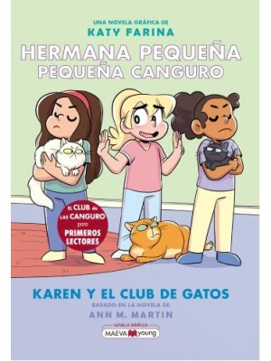 HERMANA PEQUEÑA, PEQUEÑA CANGURO 4 KAREN Y EL CLUB DE GATOS