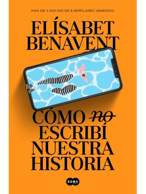 CÓMO (NO) ESCRIBÍ NUESTRA HISTORIA