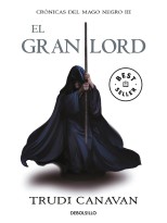 GRAN LORD, EL (CRÓNICAS DEL MAGO NEGRO 3)