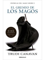 GREMIO DE LOS MAGOS, EL (CRÓNICAS DEL MAGO NEGRO 1)